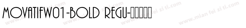 MovatifW01-Bold Regu字体转换